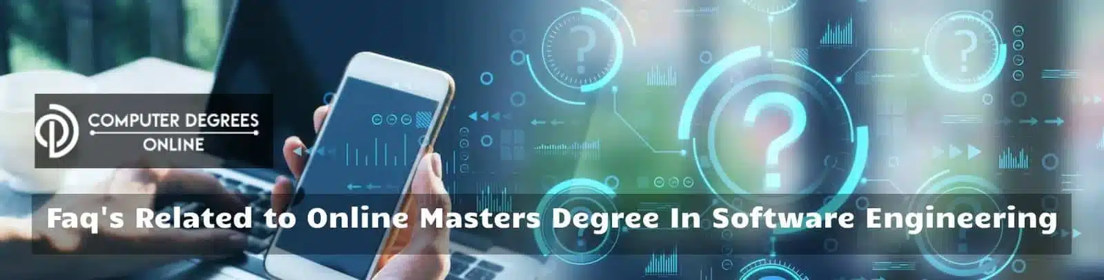 faqs related to online masters degree in software engineering a hand holding a phone and a question mark symbol on one side of the image