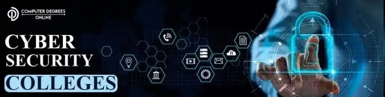 a finger trying to unlock the digital lock with a blue background and a word cybersecurity colleges written